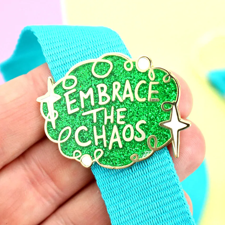 Embrace the Chaos Lapel Pin | Jubly-Umph