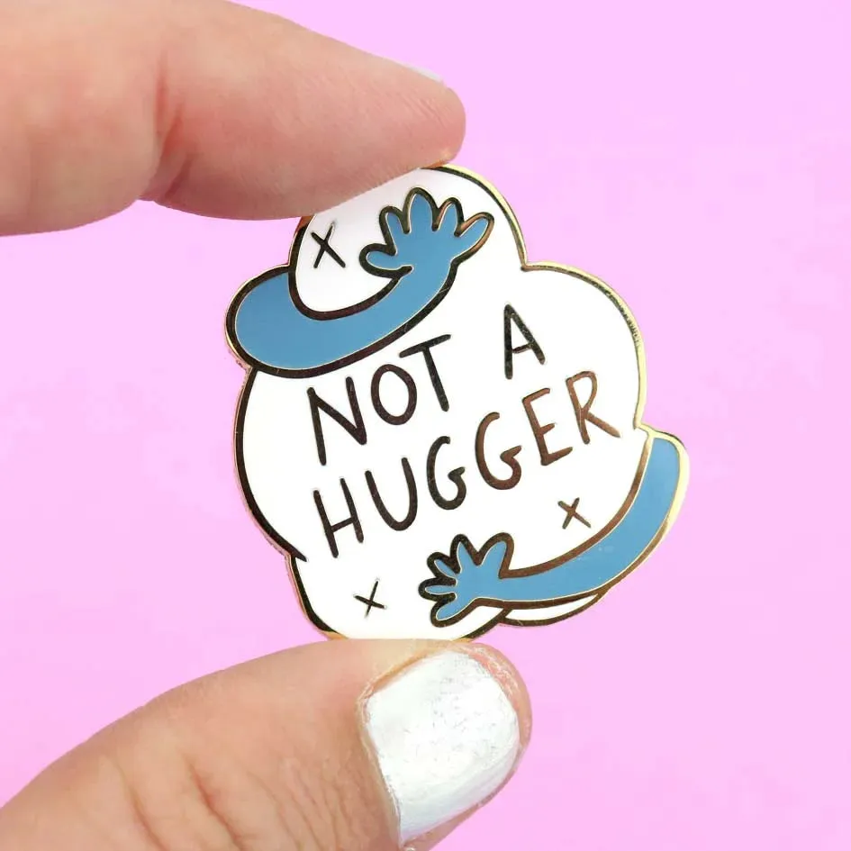 Not a Hugger Lapel Pin | Jubly-Umph