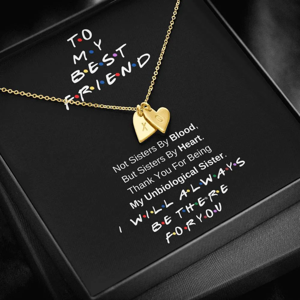 To My Best Friend Necklace- Sisters By Heart